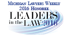 Michigan Lawyers Weekly 2016 Honoree Leaders in the Law 2016